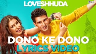 Dono Ke Dono Lyrics Video  Loveshhuda  Hit Party Song 2016  Girish Navneet Parichay Neha [upl. by Otecina]