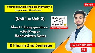 Pharmaceutical organic chemistry 2nd semester important questions। Short amp long Questions। Part1। [upl. by Esoj]