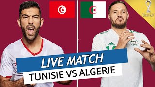 🇩🇿🟢⚪ TUNISIE  ALGERIE LIVE  🇩🇿TAHIA DJAZAIR 🇩🇿🤝🇹🇳 FINALE ENTRE FRERE FINALE FIFA ARAB CUP 2021 [upl. by Yngad317]