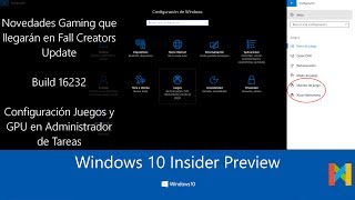 Novedades Gaming en Windows 10 Insider Preview  Build 16232 [upl. by Jolynn105]