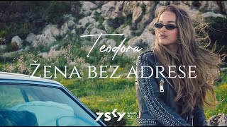 Teodora  Žena bez adrese Album quotŽena bez adresequot [upl. by Melesa]