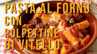 Pasta al forno con polpettine  Ricette sfiziose  Chef Deg [upl. by Shriver]