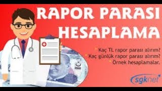 SGK RAPOR PARASI NASIL HESAPLANIRİŞGÖREMEMEZLİK [upl. by Ailahtan]