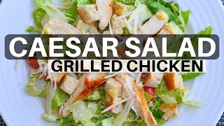 How to make Caesar Salad Grilled Chicken Recipe [upl. by Adur]