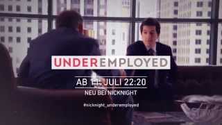 Underemployed Trailer 1  Nicknight Germany [upl. by Aro779]