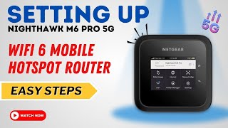 Setting up Nighthawk M6 Pro 5G WiFi 6 Mobile Hotspot Router [upl. by Anehsat]