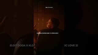 Elgit Doda x Klodian Kodra  TL 2 TOXIC LOVE 2 [upl. by Yeslrahc467]