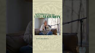 Melissa Helser on neediness is maturity Full Podcast on our Channel Now [upl. by Charlton]