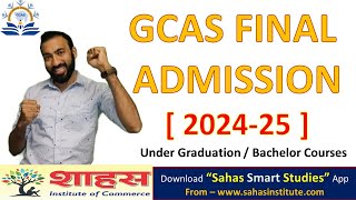 GCAS FINAL ADMISSION PROCESS 202425  1st Round Bachelor  Degree Course msu gtu vnsgu spu [upl. by Kirkwood112]