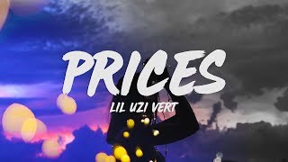 Lil Uzi Vert  Prices Lyrics [upl. by Cud]