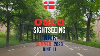 OSLO SIGHTSEEING TOUR 2 JUNE 11th 2020 ca 9PM  SUMMER DRIVING IN OSLO NORWAY OSLO TRAVEL GUIDE [upl. by Ennazzus]