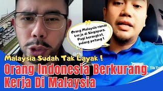 Malaysia Negara Mundur  Orang Indonesia Tak Minat Kerja Di Malaysia reaction [upl. by Ailicec]