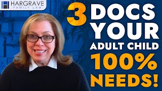 3 Key Documents Your Adult Child Absolutely Needs  Jennifer Hargrave  Hargrave Family Law [upl. by Elly]