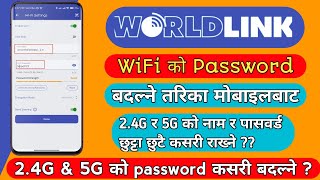 How To Change Worldlink WiFi Password  How To Change 24G amp 5G Name amp Password Worldlink [upl. by Bazluke15]