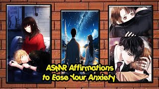 Calm Whispers ASMR Affirmations to Ease Your Anxiety [upl. by Boles]