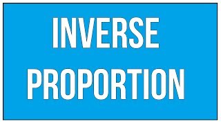 Introduction To Inverse Proportion [upl. by Lika437]