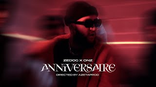 ONZ amp Zedog  Anniversaire [upl. by Sivla]