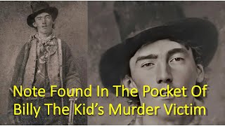 Billy The Kid  Note Found In Bob Olingers Pocket After Murder [upl. by Coriss]