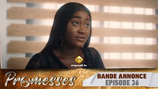 Série  Promesses  Saison 1  Épisode 36  Bande Annonce [upl. by Ayekel460]