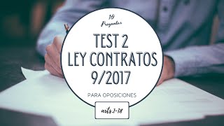 📝👌TEST Ley 92017 de CONTRATOS del Sector Público  2  TEST para OPOSICIONES [upl. by Rednasela]