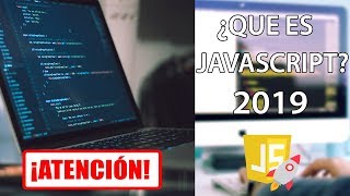 😱¿Que es JavaScript 2019 El lenguaje del DESARROLLO WEB  MEJOR EXPLICACIoN [upl. by Enaud]