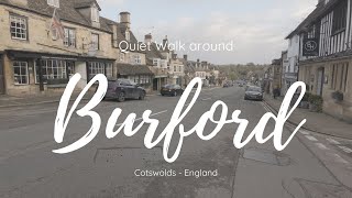 Quiet Morning Walk in Burford COTSWOLDS Peaceful No Talking Tour  Relaxing Cotswold Walking [upl. by Suiramaj440]