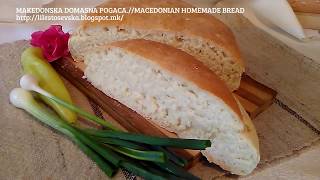 MAKEDONSKA DOMASNA POGACAMACEDONIAN HOMEMADE BREAD [upl. by Pallua]