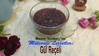 Gül Reçeli Reçel Tarifleri [upl. by Ahsait]