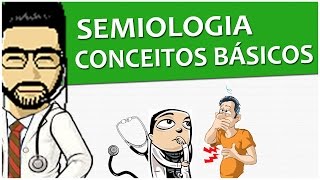 Semiologia 01  Conceitos Básicos  Propedêutica Vídeo Aula [upl. by Hank865]