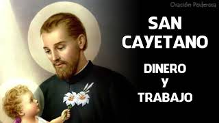 Oración a San Cayetano para dinero y trabajo urgente [upl. by Elyc]