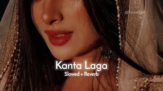 Kaanta Laga  Slowed amp Reverb  Shefali Jariwala  Dj Doll [upl. by Elleron526]