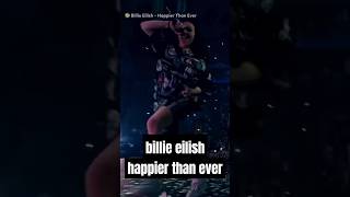 Happier than ever Billie Eilish 🔥 [upl. by Longerich130]