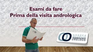 Quali sono gli esami specialistici da fare prima della visita andrologica [upl. by Nosnaj]