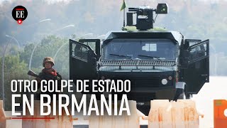 Golpe de Estado en Birmania así fue como Min Aung Hlaing usurpó el poder  El Espectador [upl. by Noelopan]