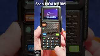 Scan NOAA Weather Channels Baofeng 5RM Radio baofeng baofeng5rm [upl. by Rol]