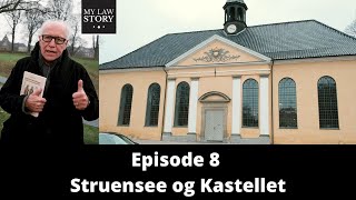 Struensee og Kastellet  Ep 8  Dansk Retshistorie med Ditlev Tamm [upl. by Tik]