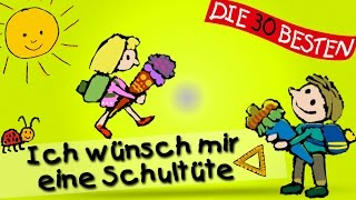 Ich wünsch mir eine Schultüte  Die besten Lieder für den Schulanfang  Kinderlieder [upl. by Suzzy529]