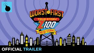 Worst to First The True Story of Z100 New York  OFFICIAL TRAILER HD [upl. by Germana589]