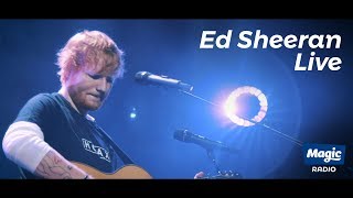 Ed Sheeran Live FULL SHOW  Magic Radio [upl. by Ayaladnot]