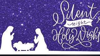 Silent Night holy Night Round yon virgin mother and child JosephMohr Luke biblestudy devotional [upl. by Sacha965]