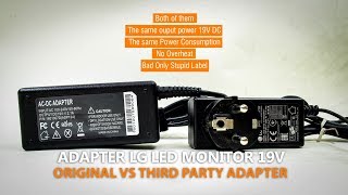 Adaptor LG original LCD LED monitor 19V 7A vs Third party adapter [upl. by Iblehs]