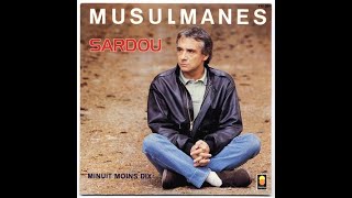 michel sardou quot musulmanes quot par stephane musique  michel sardou pop francaise années80 [upl. by Harhay]