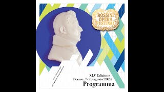 operaclassica programma del Rossini opera festival 2024 [upl. by Clava]