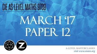 CIE AS Maths 9709  M17 P12  Solved Past Paper [upl. by Rimidalb]