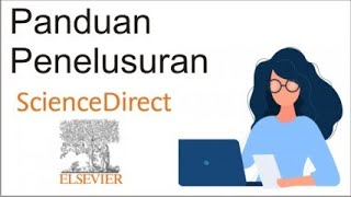 Panduan Penelusuran Science Direct [upl. by Arocal]