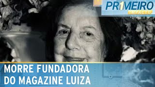 Morre Luiza Trajano Donato fundadora do Magazine Luiza  Primeiro Impacto 12022024 [upl. by Cantone]