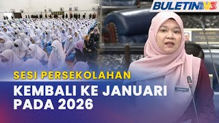 DEWAN RAKYAT  Takwim Sesi Persekolahan Kembali Bermula Januari 2026 [upl. by Florette533]