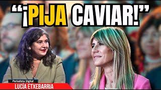 Lucía Etxebarria radiografía con destreza a Begoña Gómez “¡Pija caviar” [upl. by Aihsemot]