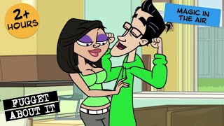 Magic In The Air  Fugget About It  Adult Cartoon  Full Episodes  TV Show [upl. by Eve]