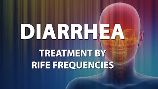 Diarrhea  RIFE Frequencies Treatment  Energy amp Quantum Medicine with Bioresonance [upl. by Acined234]